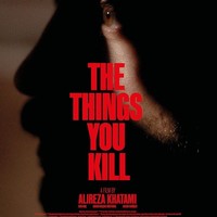 The Things You Kill Poster
